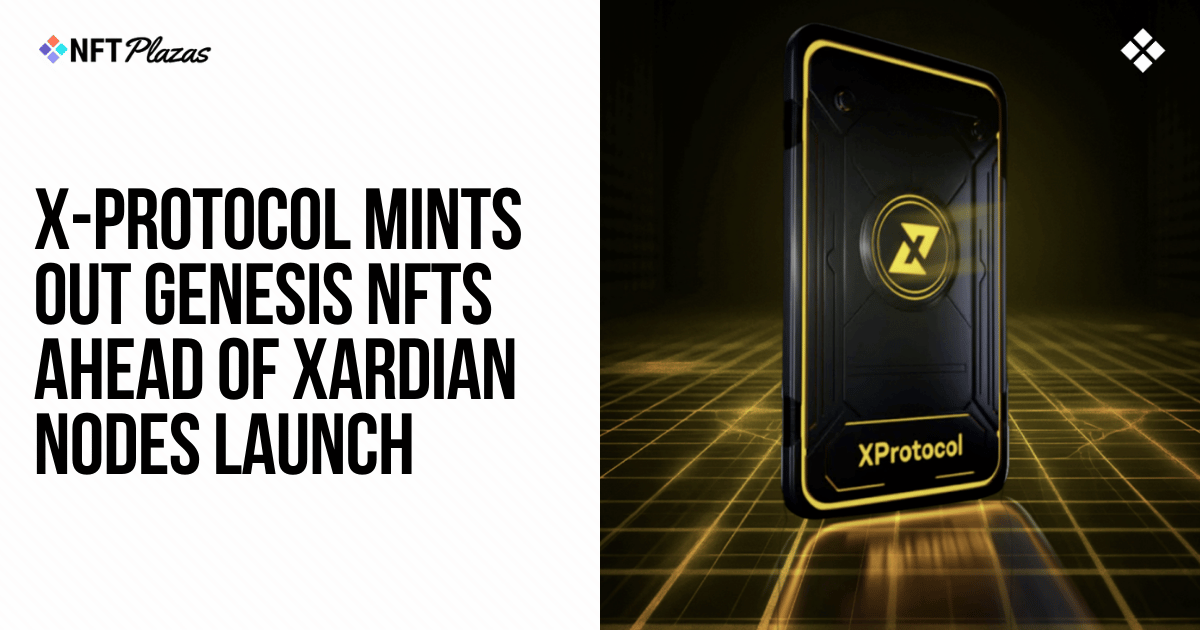 X-Protocol Mints lança Genesis NFTs antes do lançamento dos Xardian ...