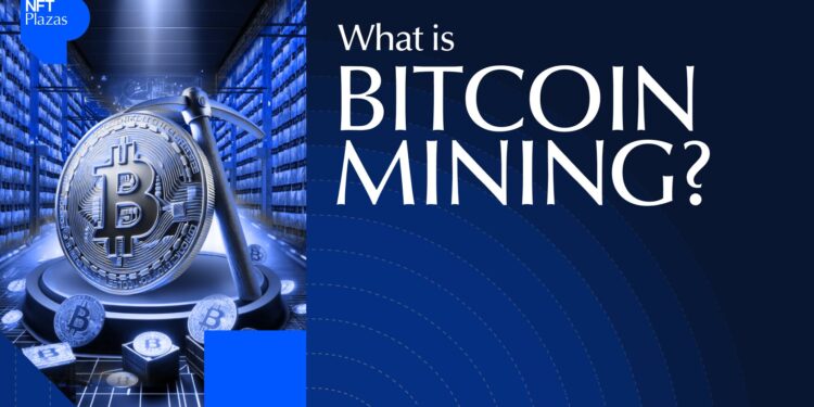 What Is Bitcoin Mining? A Comprehensive Guide