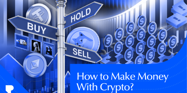 How To Make Money With Crypto? A Beginner’s Guide
